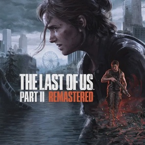 The Last of Us Part II remastered